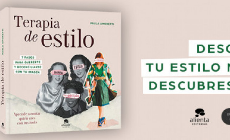 Terapia de estilo: un libro sobre la autoimagen para aprender a quererse
