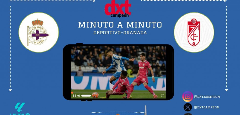En Directo: Deportivo-Granada